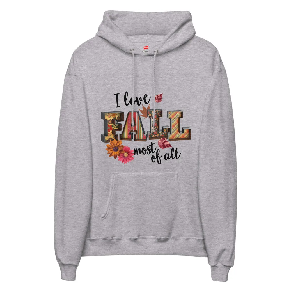I Love Fall Most of All Unisex Fleece Hoodie